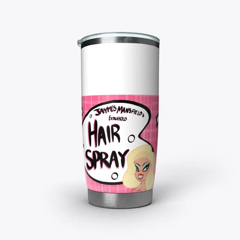 Jaymes Hairspray Tumbler